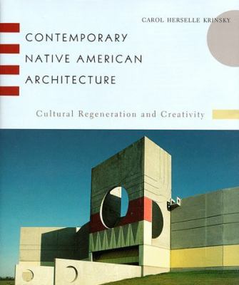 Contemporary Native American Architecture 0195097394 Book Cover