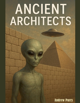 Ancient Architects B0FG6TLFFC Book Cover