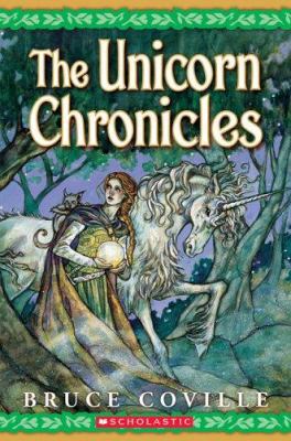 The Unicorn Chronicles; Book One: Into the Land... 0760764816 Book Cover