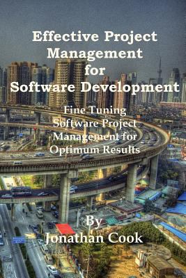 Effective Project Management for Software Devel... 1541021363 Book Cover