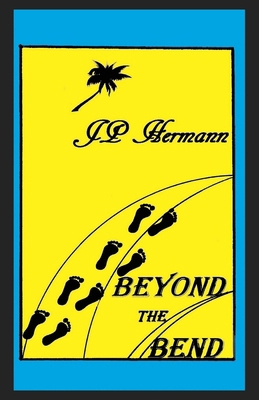 Beyond the Bend 1961532476 Book Cover