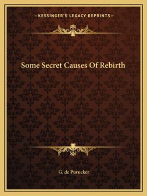 Some Secret Causes Of Rebirth 116285118X Book Cover