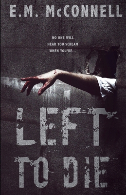 Left To Die B0D61CQY2G Book Cover