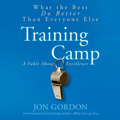 Training Camp: What the Best Do Better Than Eve... B08XLCG477 Book Cover