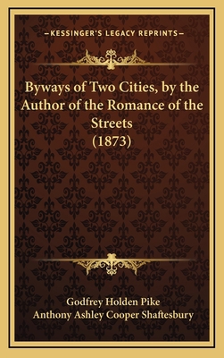 Byways of Two Cities, by the Author of the Roma... 1164765426 Book Cover