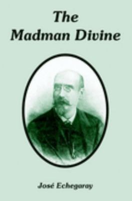 The Madman Divine 1410106063 Book Cover