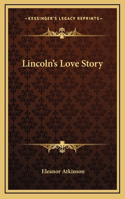 Lincoln's Love Story 1168930472 Book Cover