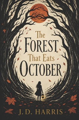 The Forest That Eats October B0H7PTJD3J Book Cover