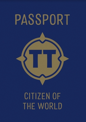 Tiny Travelers Passport: Citizen of the World 1945635568 Book Cover