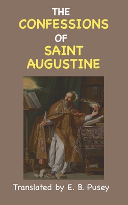 The Confessions of St. Augustine 1963956087 Book Cover