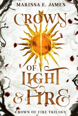 Crown of Light and Fire B0GCTL1PDW Book Cover
