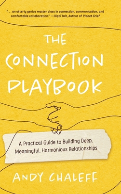 The Connection Playbook: A Practical Guide to B... B0CGGDS6KT Book Cover