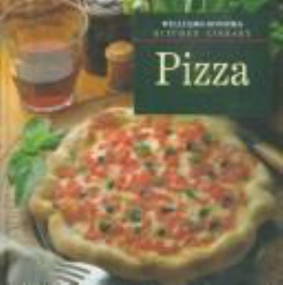 Pizza (Williams-Sonoma Kitchen Library) 078350229X Book Cover