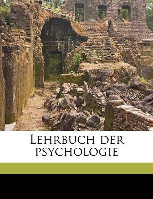 Lehrbuch Der Psychologie Volume T.1 [German] 1149441305 Book Cover