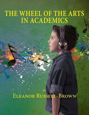 The Wheel of the Arts in Academics 1614935629 Book Cover