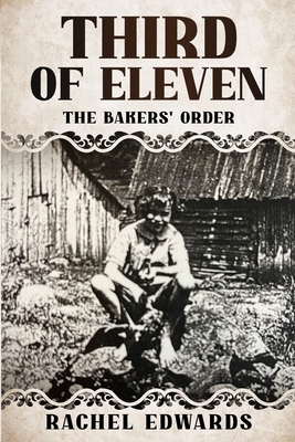 Third Of Eleven: The Bakers' Order B0C1JBHYZW Book Cover