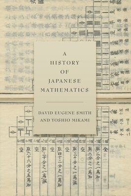 A History of Japanese Mathematics 1633918521 Book Cover