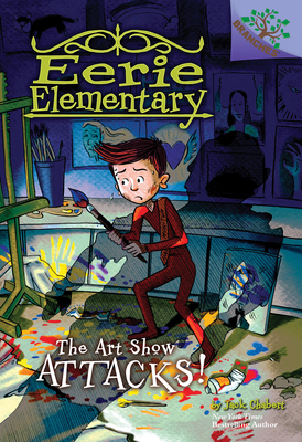The Art Show Attacks!: A Branches Book (Eerie E... 133818198X Book Cover