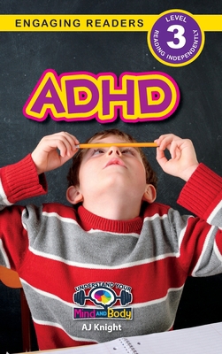 ADHD: Understand Your Mind and Body (Engaging R... [Large Print] 1774767848 Book Cover