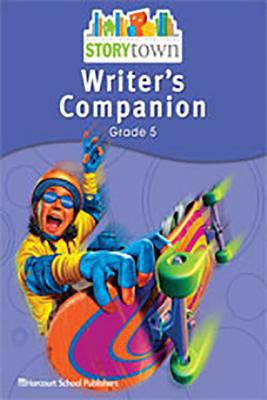 Storytown: Writer's Companion Student Edition G... 0153670762 Book Cover