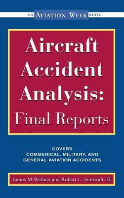 Aircraft Accident Analysis: Final Reports 0071832645 Book Cover