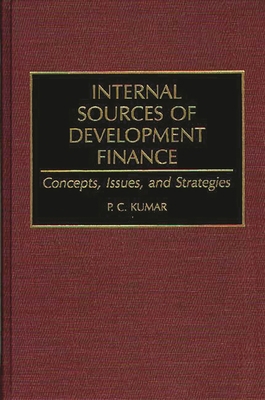 Internal Sources of Development Finance: Concep... 0899304613 Book Cover