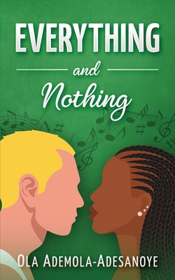 Everything and Nothing B0B33MK1FS Book Cover