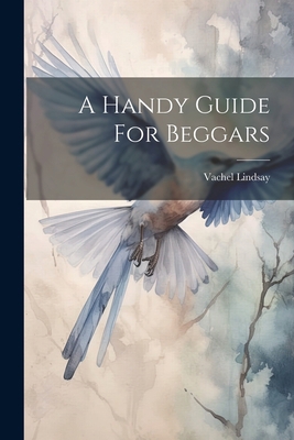 A Handy Guide For Beggars 1021439436 Book Cover