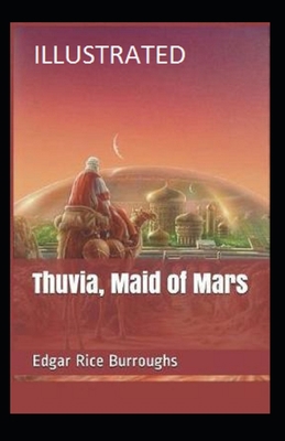 Paperback Thuvia, Maid of Mars Illustrated Book