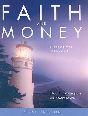 Faith and Money: A Practical Theology 1564271781 Book Cover