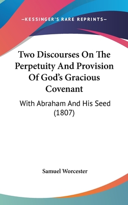 Two Discourses On The Perpetuity And Provision ... 1120993407 Book Cover