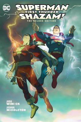 Superman/Shazam!: First Thunder Deluxe Edition 1401285376 Book Cover