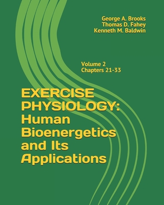 Exercise Physiology: Human Bioenergetics and it... 1687591717 Book Cover