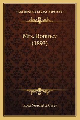 Mrs. Romney (1893) 1164836978 Book Cover