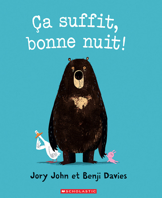 Ça Suffit, Bonne Nuit! [French] 1443147885 Book Cover