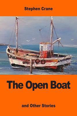 The Open Boat: and Other Stories 1543224687 Book Cover