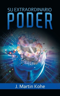 Tu Extraordinario Poder [Spanish] 1638232245 Book Cover