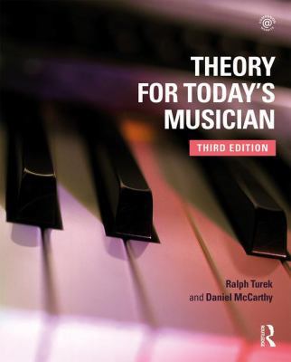 Theory for Today's Musician Textbook 0815371713 Book Cover