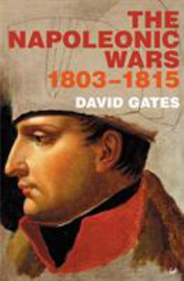 Napoleonic Wars, 1803-1815 0712607196 Book Cover