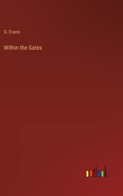 Within the Gates 3368141058 Book Cover