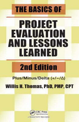 The Basics of Project Evaluation and Lessons Le... 1482204533 Book Cover