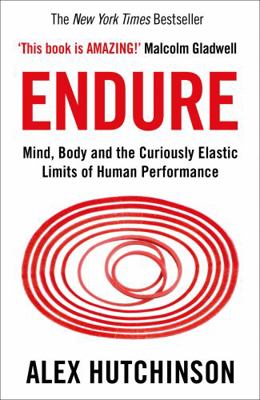 Endure: Mind Body & Curiously Elastic 0008308187 Book Cover