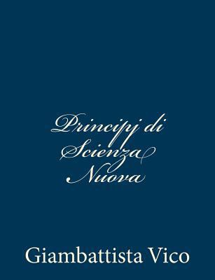 Principj di Scienza Nuova [Italian] 1483948935 Book Cover