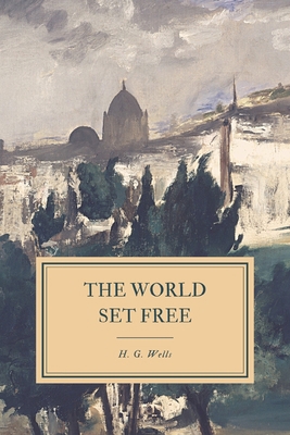 The World Set Free 1692693085 Book Cover