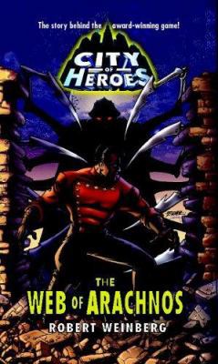 City of Heroes: the Web of Arachnos 159315206X Book Cover