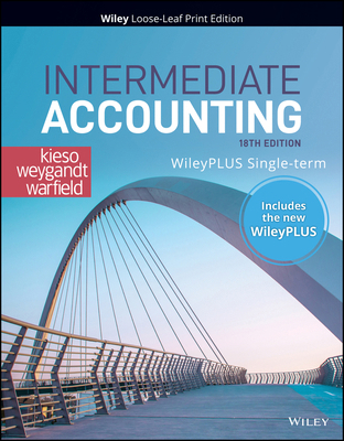 Intermediate Accounting, 18e WileyPLUS Card and... 1119790964 Book Cover