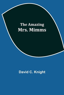 The Amazing Mrs. Mimms 9354949940 Book Cover