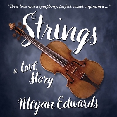 Strings: A Love Story 1945501030 Book Cover