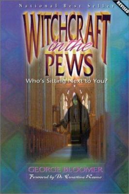 Witchcraft in the Pews 1562291203 Book Cover