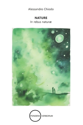 Nature: In rebus naturæ [Italian] B089M6M7F9 Book Cover